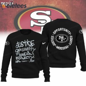 49ers Justice Opportunity Equity Freedom Hoodie2