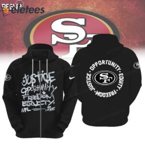 49ers Justice Opportunity Equity Freedom Hoodie3