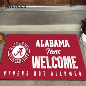 Alabama Fans Welcome Others not Allowed Doormat1
