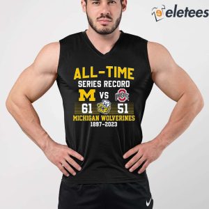 All Time Series Record Michigan vs Buckeyes 61 51 Shirt 5
