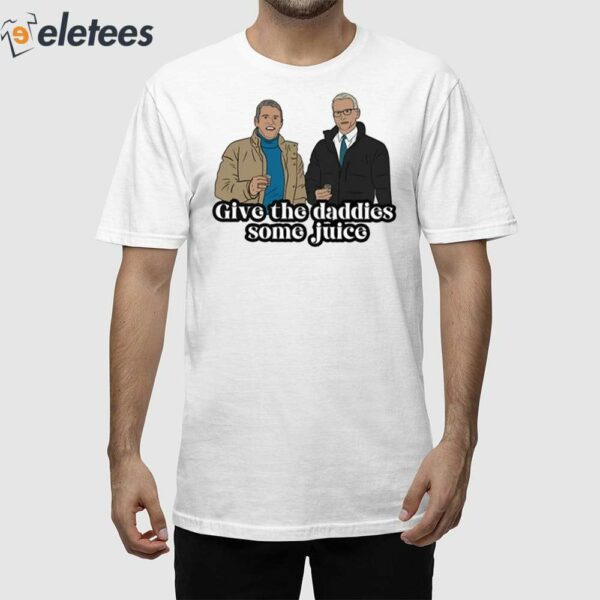 Andy Anderson Give The Daddies Some Juice Shirt
