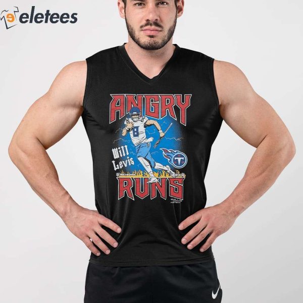 Angry Runs Titans Will Levis Shirt