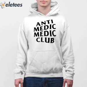 Anti Medic Medic Club Shirt 4