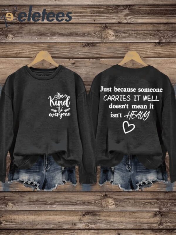 Be Kind To Everyone Letter Print Casual Sweatshirt