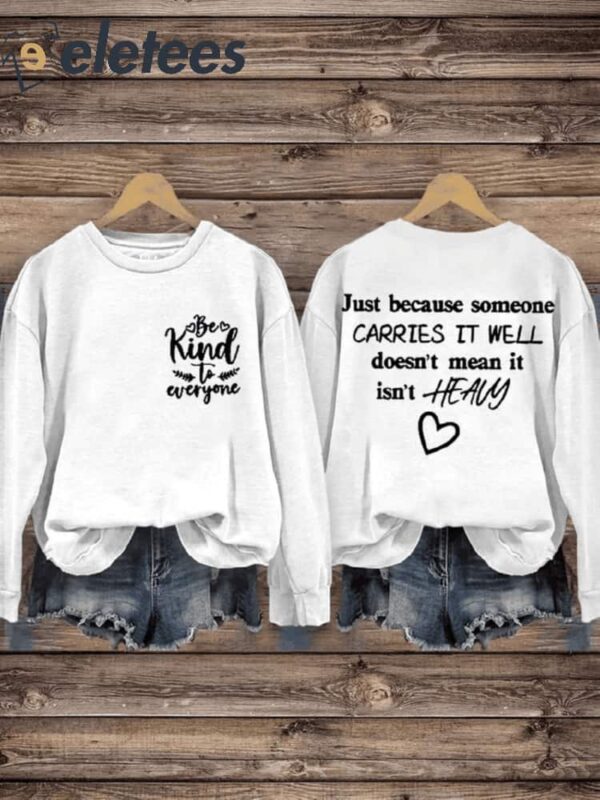 Be Kind To Everyone Letter Print Casual Sweatshirt