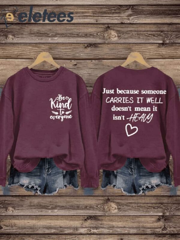 Be Kind To Everyone Letter Print Casual Sweatshirt