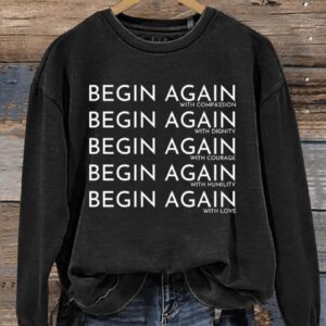 Begin Again Art Print Pattern Casual Sweatshirt