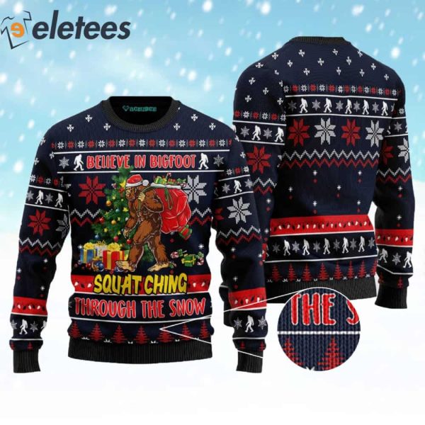 Believe In Bigfoot Squatching Through The Snow Ugly Christmas Sweater