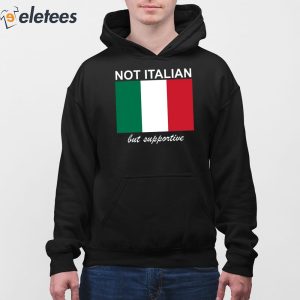 Big Cat Not Italian But Supportive Shirt 4