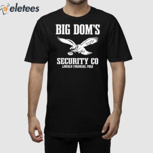 Big Dom's Security Co Lincoln Financial Poga Shirt