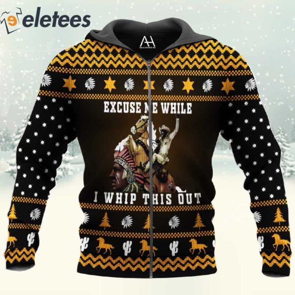 Blazing Saddles Excuse Me While I Whip This Out 3D Christmas Sweatshirt