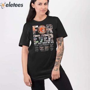 Browns For Ever Not Just When We Win Shirt 2