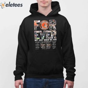 Browns For Ever Not Just When We Win Shirt 4