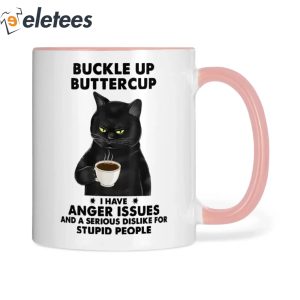 Buckle up Buttercup Coffee Mug / Insulated Cup With a Lid / 