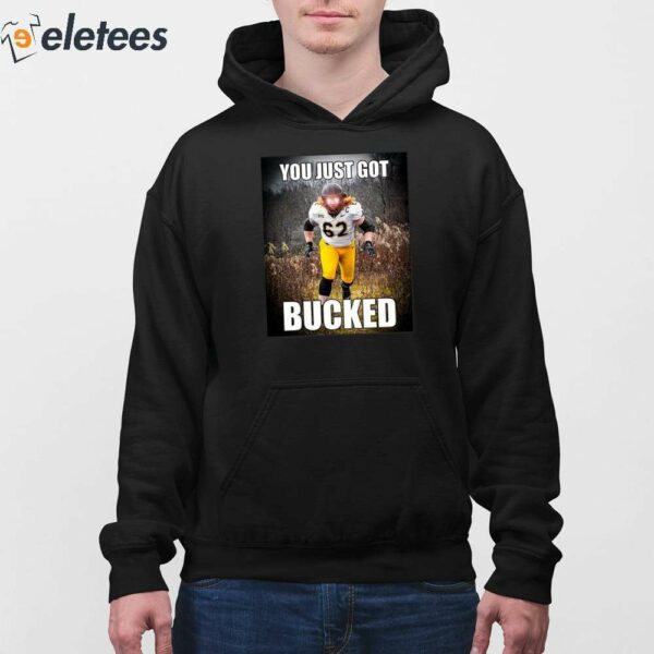 Bucky Williams You Just Got Bucked Shirt