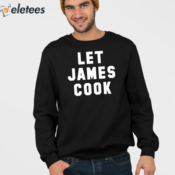 Carl Cordes Let James Cook Shirt