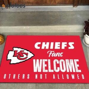 Chiefs Fans Welcome Others not Allowed Doormat 2