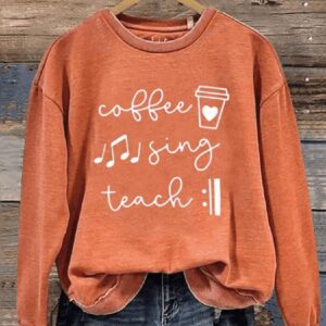 Coffee Sing Teach Music Teacher Casual Sweatshirt1