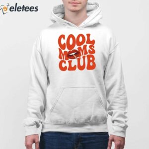 Cool Moms Club Shirt 2