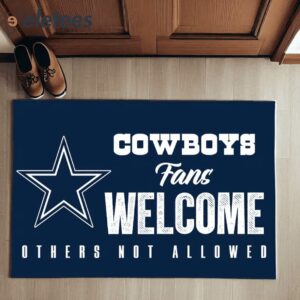 Cowboys Fans Welcome Others Not Allowed Doormat2