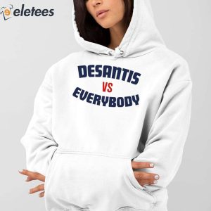 Desantis Vs Everybody Shirt 4
