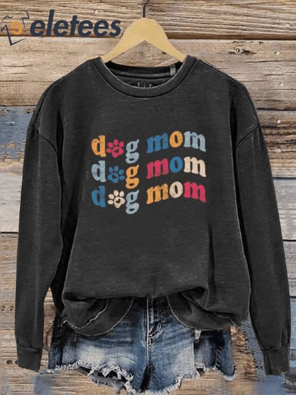 Dog Mom Dogs Lover Print Casual Sweatshirt