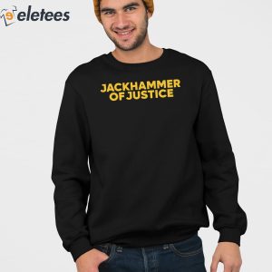 Eric Bland Jackhammer Of Justice Shirt 4