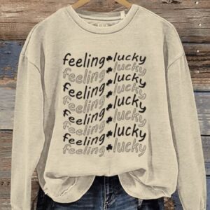 Feeling Lucky St Patricks Day Shamrock Art Design Print Casual Sweatshirt1