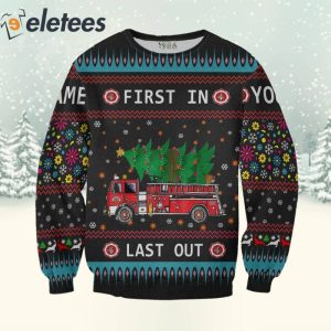 Firefighter First In Last Out Custom Name 3D Christmas Sweatshirt 2