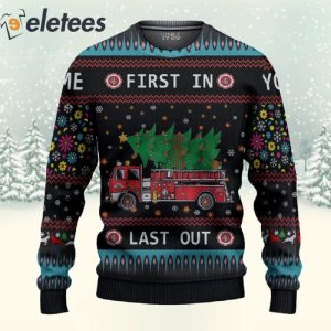 Firefighter First In Last Out Custom Name 3D Christmas Sweatshirt 3