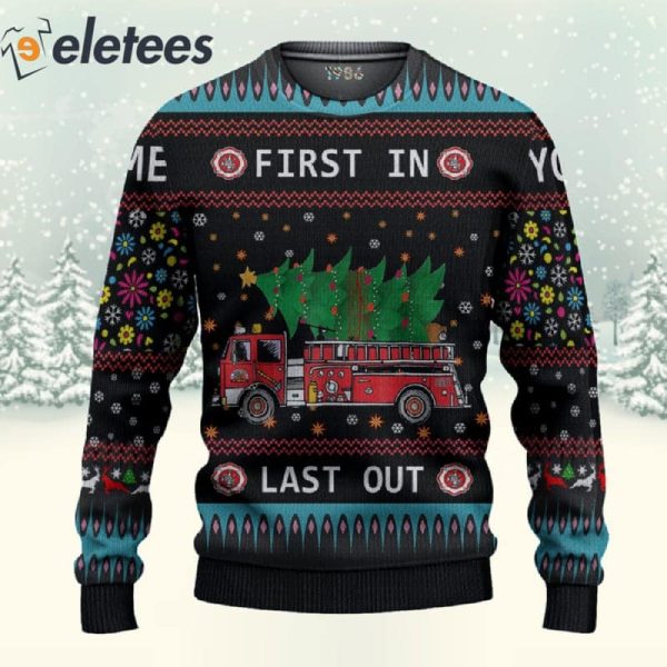 Firefighter First In Last Out Custom Name 3D Christmas Sweatshirt