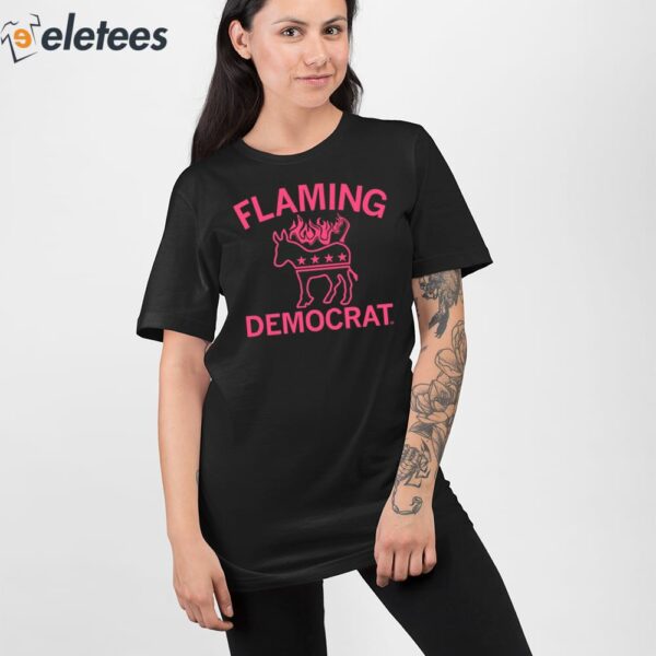 Flaming Democrat Shirt