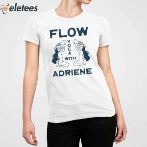 Flow Yoga With Adriene Shirt 2