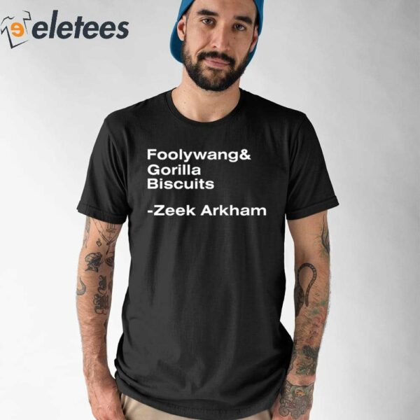 Foolywang Gorilla Biscuits Zeek Arkham Shirt