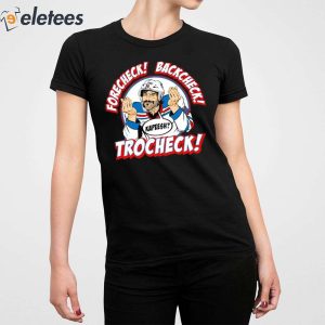 Forecheck Backcheck Trocheck Kapeesh Shirt 2