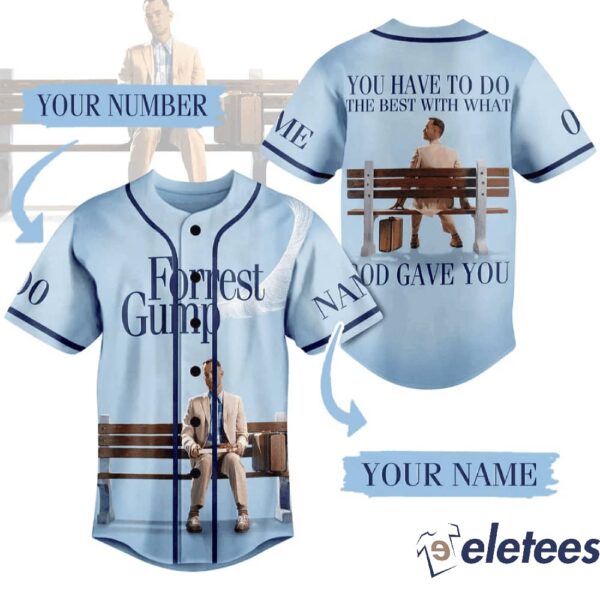 Forrest Gump You Have To Do The Best With What God Gave You Custom Name Baseball Jersey