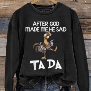 Funny After God Made Me Letter Print Casual Sweatshirt