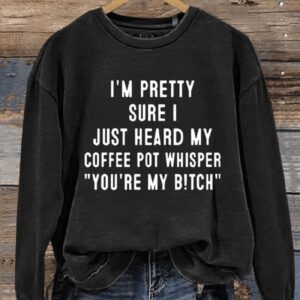 Funny Coffee Lover Letter Print Casual Sweatshirt