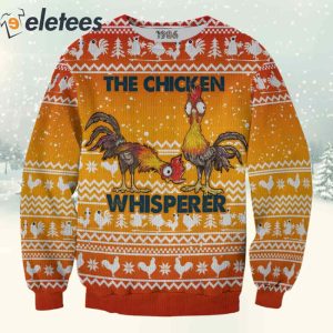 Funny The Chicken Whisperer 3D Christmas Sweatshirt 2