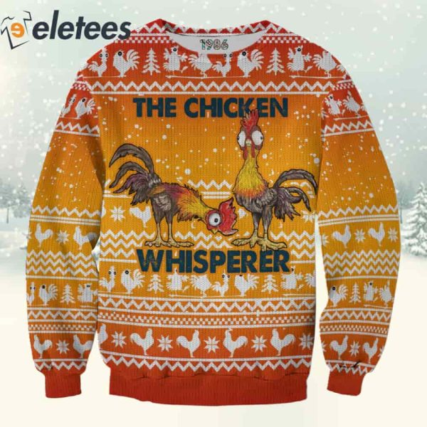 Funny The Chicken Whisperer 3D Christmas Sweatshirt