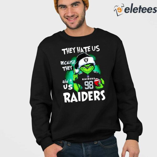 Grnch Maxx Crosby They Hate Us Because They Ain’t Us Raiders Shirt
