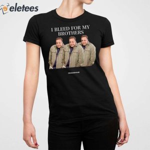 I Bleed For My Brothers Kevin James Shirt 2