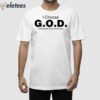 I Choose God Greatness Over Darkness Shirt