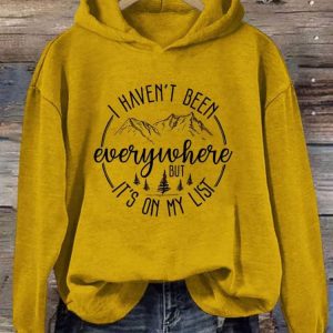 I Havent Been Everywhere But Its On My List Hoodie 2