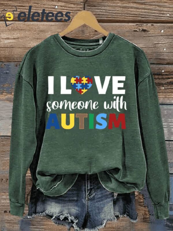 I Love Someone With Autism Art Print Pattern Casual Sweatshirt