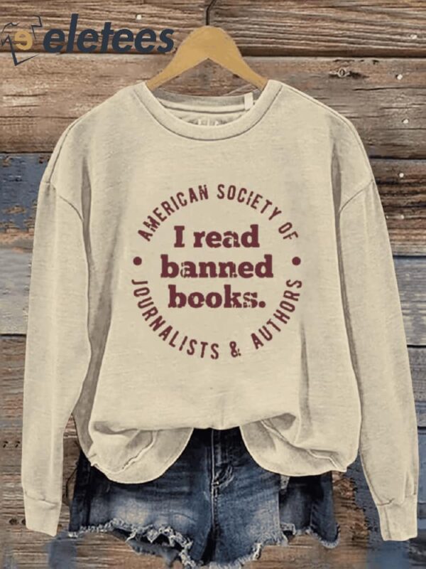 I Read Banned Books Art Design Print Casual Sweatshirt