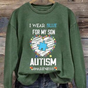 I Wear Blue For My Son Autism Awareness Art Print Pattern Casual Sweatshirt2