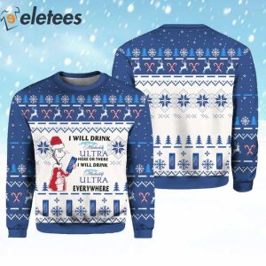 I Will Drink Michelob Here Or There Ugly Christmas Sweater 3