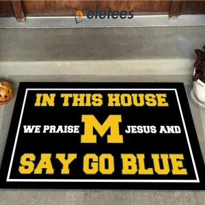 In This House We Praise Jesus and Say Go Blue Doormat 4