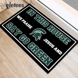 In This House We Praise Jesus and Say Go Green Doormat2
